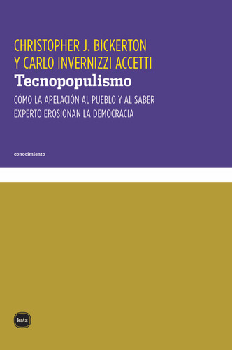 Tecnopopulismo - Bickerton, Invernizzi Accetti