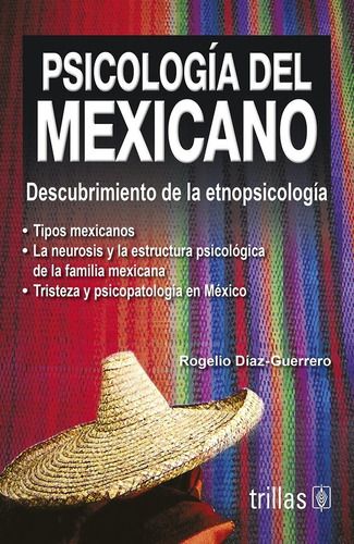 Psicologia Del Mexicano - Diaz Guerrero, Rogelio