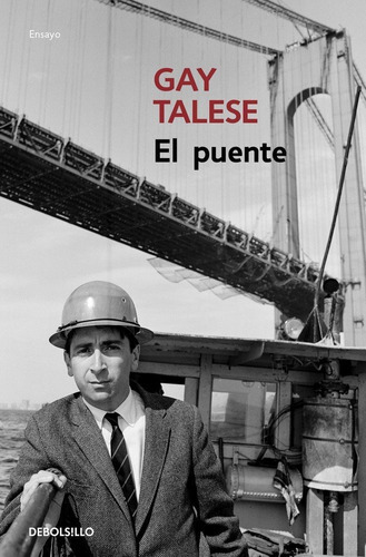 El puente, de Talese, Gay. Editorial Debolsillo, tapa blanda en español