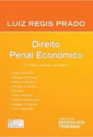 Direito Penal Econômico - Luiz Regis Prado
