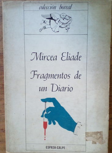 Fragmentos De Un Diario - Mircea Eliade