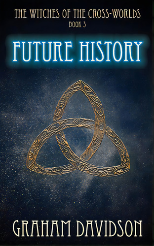 Future History, De Davidson, Graham. Editorial Lightning Source Inc, Tapa Blanda En Inglés