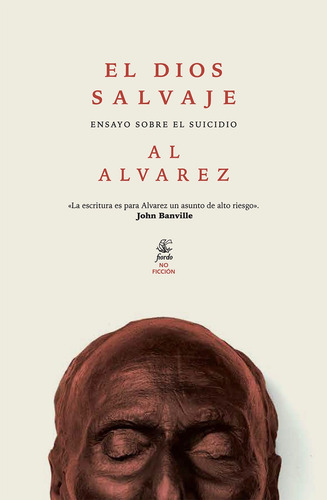 El Dios Salvaje - Al Alvarez