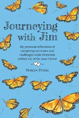 Libro Journeying With Jim : My Personal Reflections Of Ca...