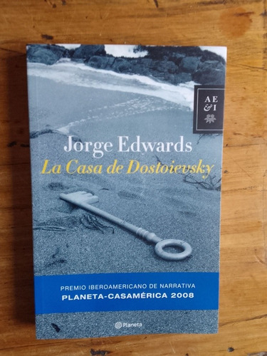 Edwards Jorge  La Casa De Dostoiesvsky