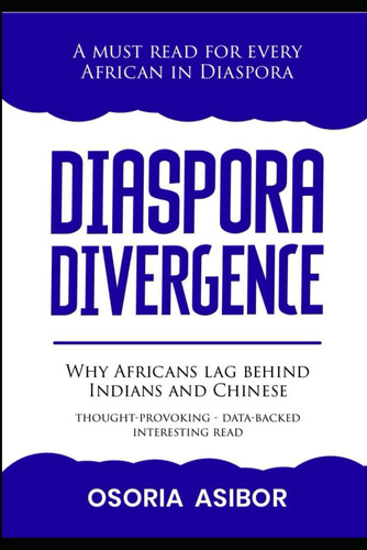 Libro: Diaspora Divergence: Why Africans Lag Behind Indians