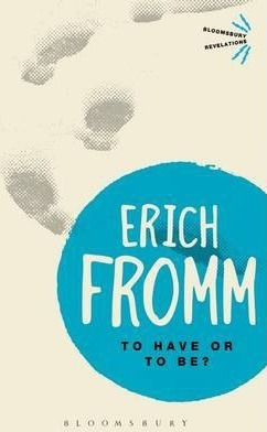 To Have Or To Be? - Erich Fromm (paperback)