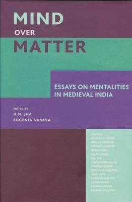 Libro Mind Over Matter - Essays On Mentalities In Medieva...