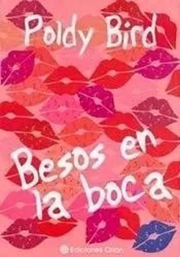 Besos En La Boca - Poldy Bird_