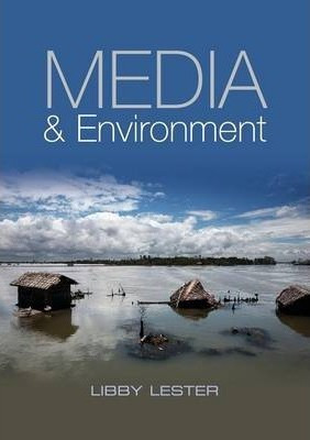 Libro Media And Environment : Conflict, Politics And The ...