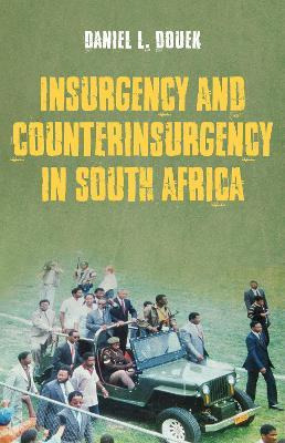 Libro Insurgency And Counterinsurgency In South Africa - ...