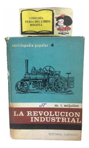 Historia - La Revolución Industrial - Mijailov - 1964 