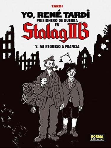 Libro - Yo, Renãâ© Tardi 2. Prisionero De Guerra En Stalag 