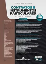 Comprar Contratos E Instrumentos Particulares Comentados, De José Gilmar Bertolo. Editorial Jh Mizuno, Capa Mole Em Português