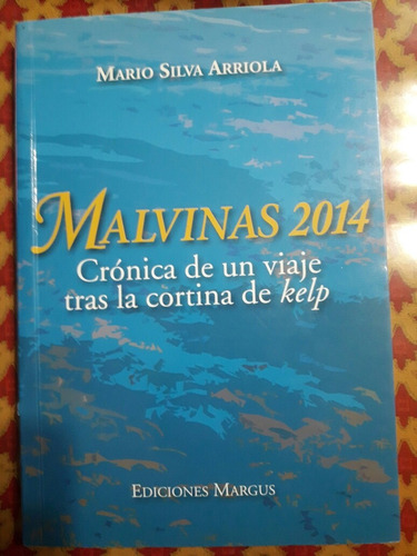 Malvinas 2014 Mario Silva Arriola
