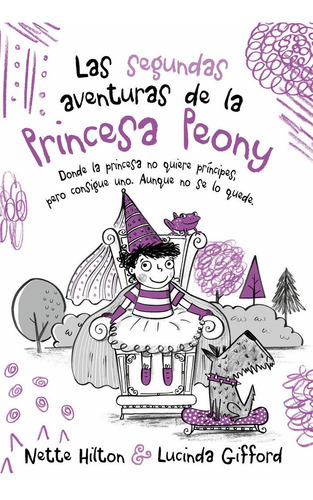 Las Segundas Aventuras De La Princesa Peony, De Hilton, Nette. Editorial Edebé, Tapa Dura En Español