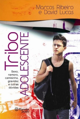 Tribo Adolescente, De Ribeiro, Marcos. Editora Planeta, Capa Mole, Edição 1 Em Português