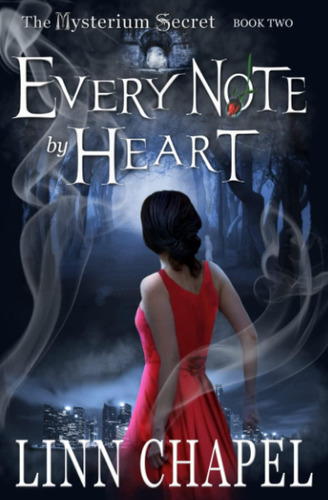 Libro: Every Note By Heart: A Fantasy Romance (the Mysterium