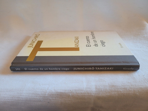 Imagen 2 de 5 de Cuento De Un Hombre Ciego Junichiro Tanizaki Siruela T/dura