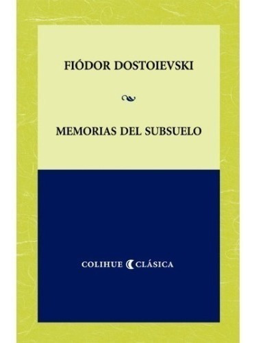 Libro Memorias Del Subsuelo - Dostoyevsky Fiodor