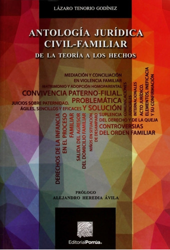 Antología Jurídica Civil-familiar, De Tenorio Godínez, Lázaro. Editorial Porrúa México En Español