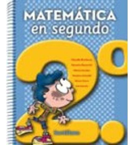 Libro - Matematica En 2º Segundo - Santillana