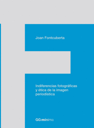 Libro Indiferencias Fotográficas Y Ética De La Imagen Perio