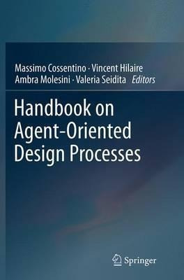 Handbook On Agent-oriented Design Processes - Massimo Cos...