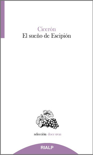 Libro El Sueã±o De Escipiã³n - Cicerã³n, Marco Tulio