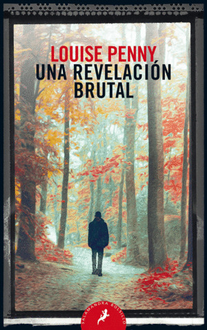 Libro Una Revelación Brutal 5 Inspector Armand Gamache