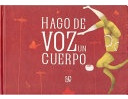 Hago De Voz Un Cuerpo