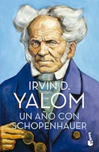 Un Año Con Schopenhauer - Irvin Yalom -pd