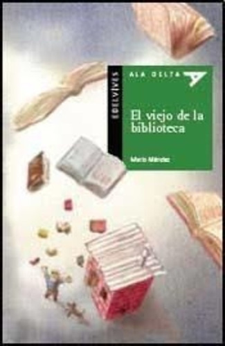 El Viejo De La Biblioteca - Mendez Mario - Edelvives