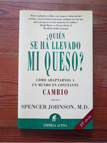 Quién Se Ha Llevado Mi Queso? - Spencer Johnson