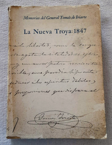 Memorias Del General Tomas De Iriarte - La Nueva Troya 1847