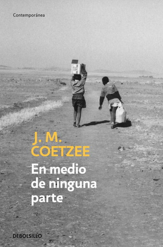 En Medio De Ninguna Parte - Coetzee, J.m.  - * 