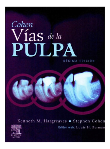 Cohen Vías De La Pulpa 10ed. - Outlet