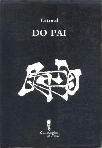 Littoral: Do Pai, De Moingt, Joseph. Editora Artesa Editora, Capa Mole, Edição 1ª Edição - 2002 Em Português