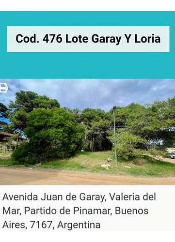 Valeria Del Mar Único Lote Disponible De 608 M2.