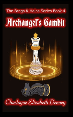 Libro Archangel's Gambit - Denney, Charlayne Elizabeth