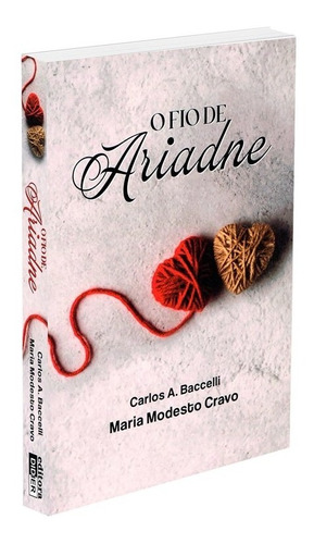 O Fio De Ariadne, De : Carlos Antônio Baccelli / : Maria Modesto Cravo. Série Não Aplica, Vol. Não Aplica. Editora Didier, Capa Mole Em Português, 2021