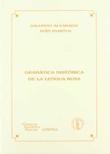 Gramática Histórica De La Lengua Rusa&-.