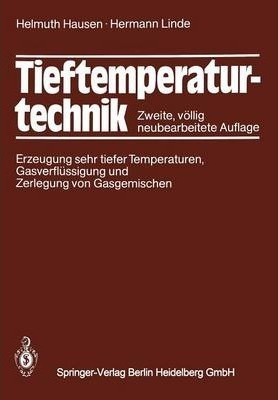 Tieftemperaturtechnik : Erzeugung Sehr Tiefer Temperature...