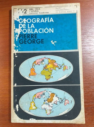 Geografía De La Población Pierre George Eudeba 1978