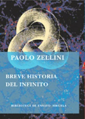 Breve Historia Del Infinito - Paolo Zellini