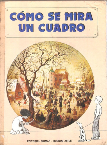 Cómo Se Mira Un Cuadro, Sigmar (1979)