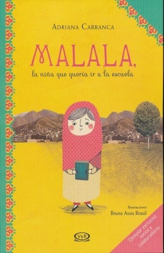 Libro Malala  La Niña Que Queria Ir A La Escuela *cjs
