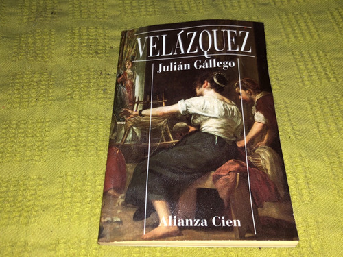 Velázquez - Julián Gállego - Alianza
