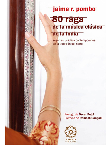 80 Raga De La Música Clásica De La India - Jaime R. Pombo