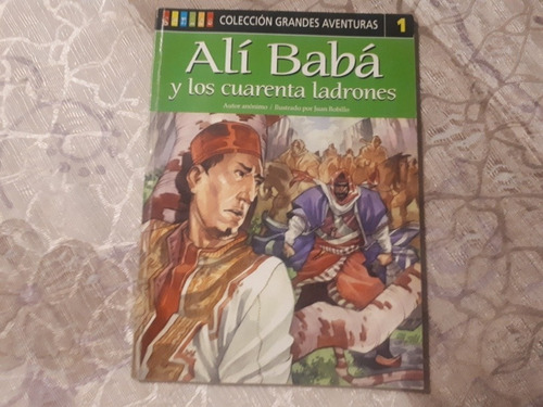 Ali Baba Y Los Cuarenta Ladrones - Grandes Aventuras Genios